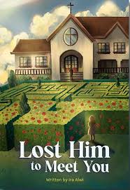 Lost Him to Meet You