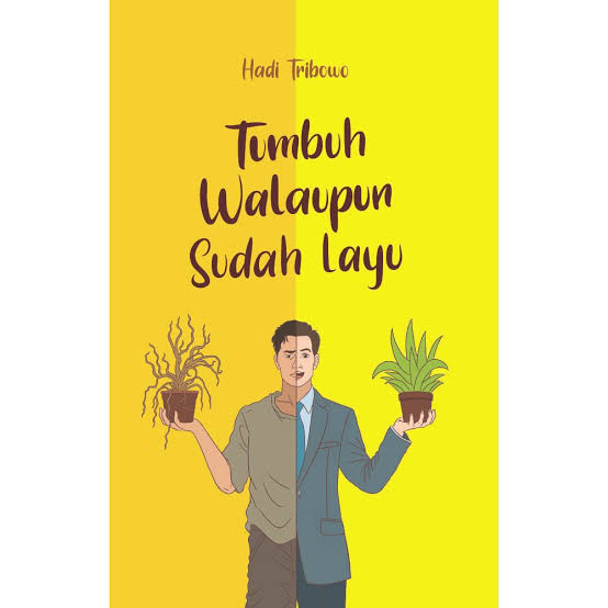 Tumbuh walaupun sudah layu