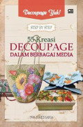 55 KREASI DECOUPAGE DALAM BERBAGAI MEDIA