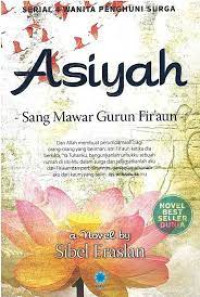 Image of Asiyah: sang mawar gurun Firaun