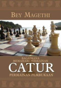 BAGAIMANA MEMAHAMI PERMAINAN CATUR(PERMAINAN PEMBUKAAN)