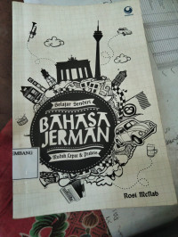 Image of BELAJAR SENDIRI BAHASA JERMAN MUDAH, CEPAT DAN PRAKTIS