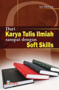 DARI KARYA TULIS ILMIAH SAMPAI DENGAN SOFT SKILLS
