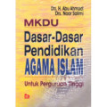DASAR-DASAR PENDIDIKAN AGAMA ISLAM UNTUK PERGURUAN TINGGI