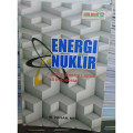 ENERGI NUKLIR: SOLUSI ENERGI  LISTRIK DI INDONESIA