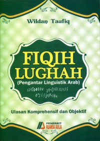 Image of FIQIH LUGHAH (PENGANTAR LIGUISTIK ARAB)