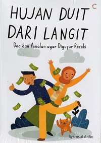 Image of HUJAN DUIT DARI LANGIT: DOA DAN AMALAN AGAR DIGUYUR REZEKI