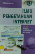 ILMU PENGETAHUAN INTERNET, UNTUK PELAJAR, MAHASISWA, DAN UMUM