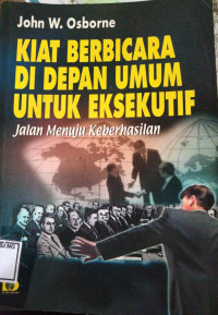 Image of KIAT BERBICARA DI DEPAN UMUM UNTUK EKSEKUTIF
