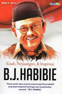Image of KISAH, PERJUANGAN, & INSPIRASI B.J HABIBIE