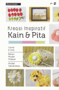 Image of KREASI INSPIRATIF KAIN & PITA