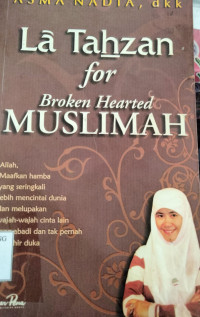 Image of LA TAHZAN FOR BROKEN HEARTED MUSLIMAH