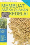 MEMBUAT ANEKA OLAHAN KEDELAI