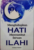 MENGHIDUPKAN HATI MENYAMBUT SERUAN ILAHI