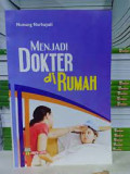MENJADI DOKTER DIRUMAH