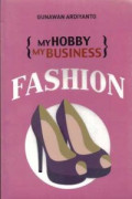 MY HOBBY MY BUSINESS FASHION