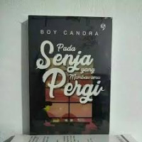 Image of Pada Senja Yang Membawamu Pergi