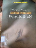 PENGEMBANGAN SISTEM EVALUASI PENDIDIKAN