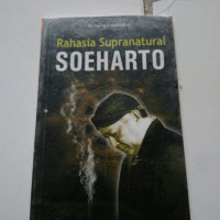 Image of RAHASIA SUPRANATURAL SOEHARTO