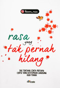 RASA YANG TAK PERNAH HILANG