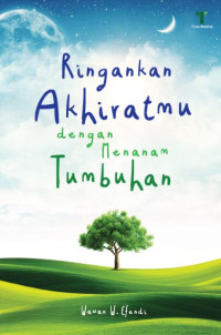 Image of RINGANKAN AKHIRATMU DENGAN MENAMBAH TUMBUHAN