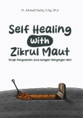 Self healing with Zikrul Maut