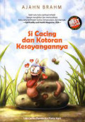 SI CACING DAN KOTORAN KESAYANGANNYA2!