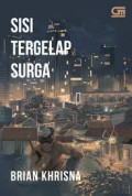 SISI TERGELAP SURGA
