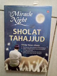 Image of THE MIRACLE OF NIGHT: SHOLAT TAHAJJUD