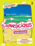 TRAVELICIOUS: jalan hemat, jajan nikmat